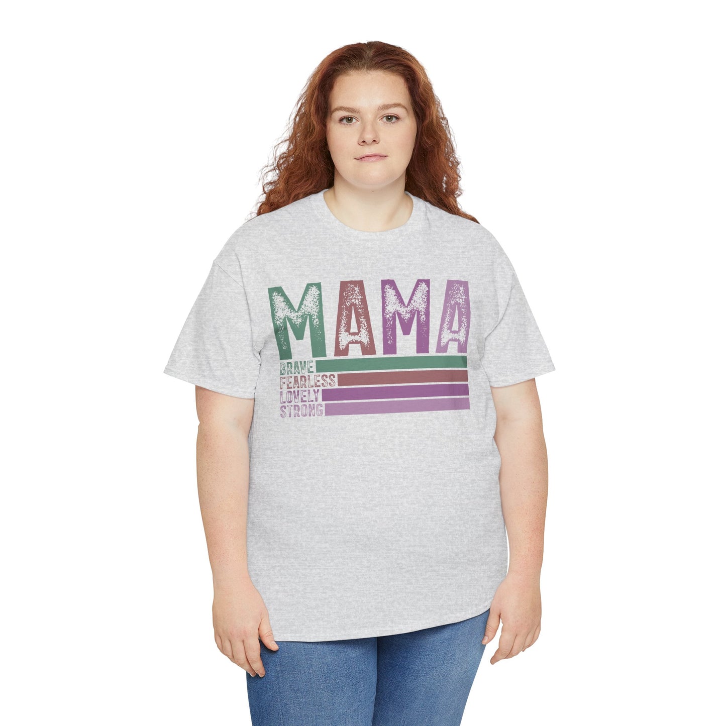 Inspirational Mama Tee - Brave, Fearless, Lovely, Strong Perfect for Mother's Day, Birthday. Asst. Colors & Sizes