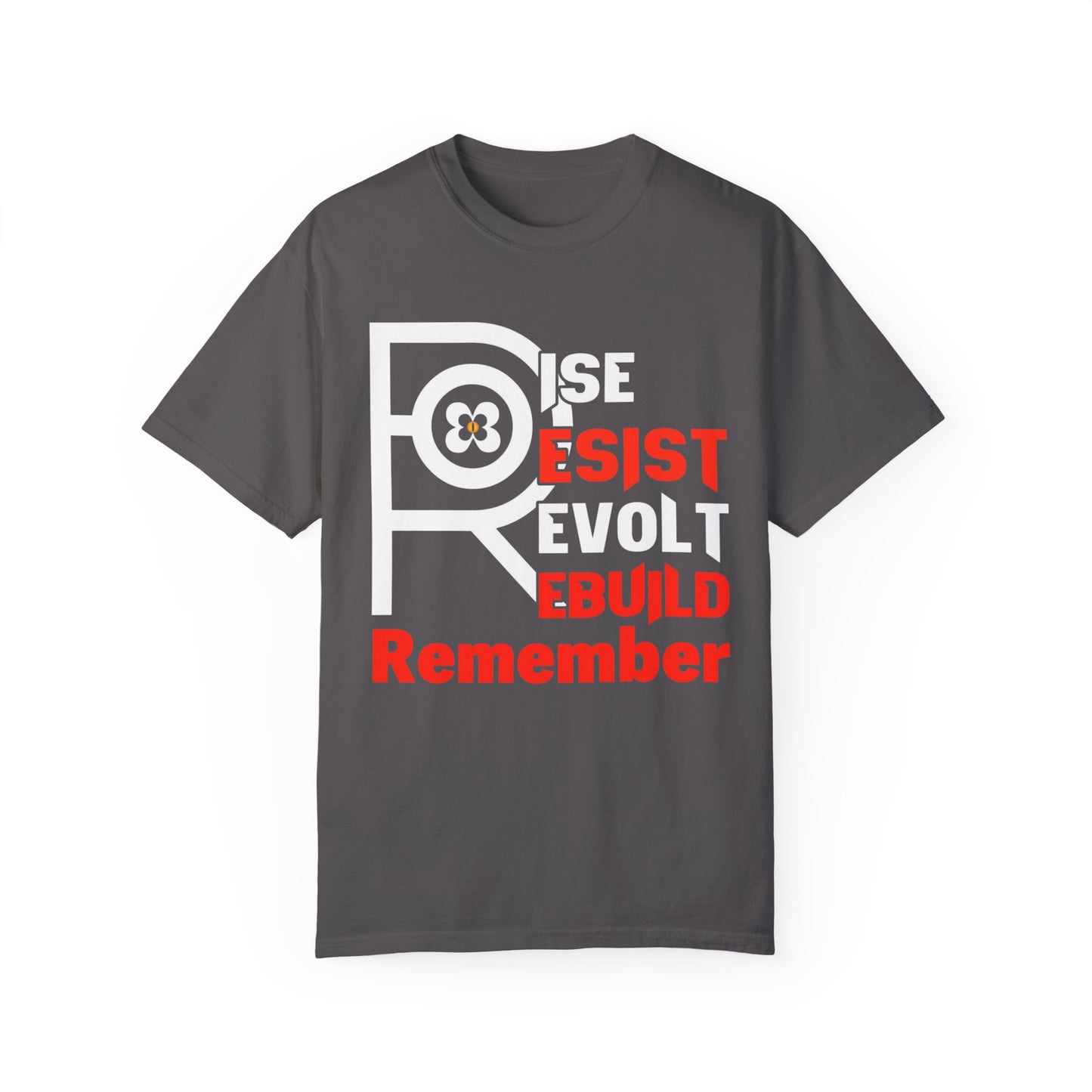 Rise Resist Revolt Rebuild Tee Unisex T-shirt -