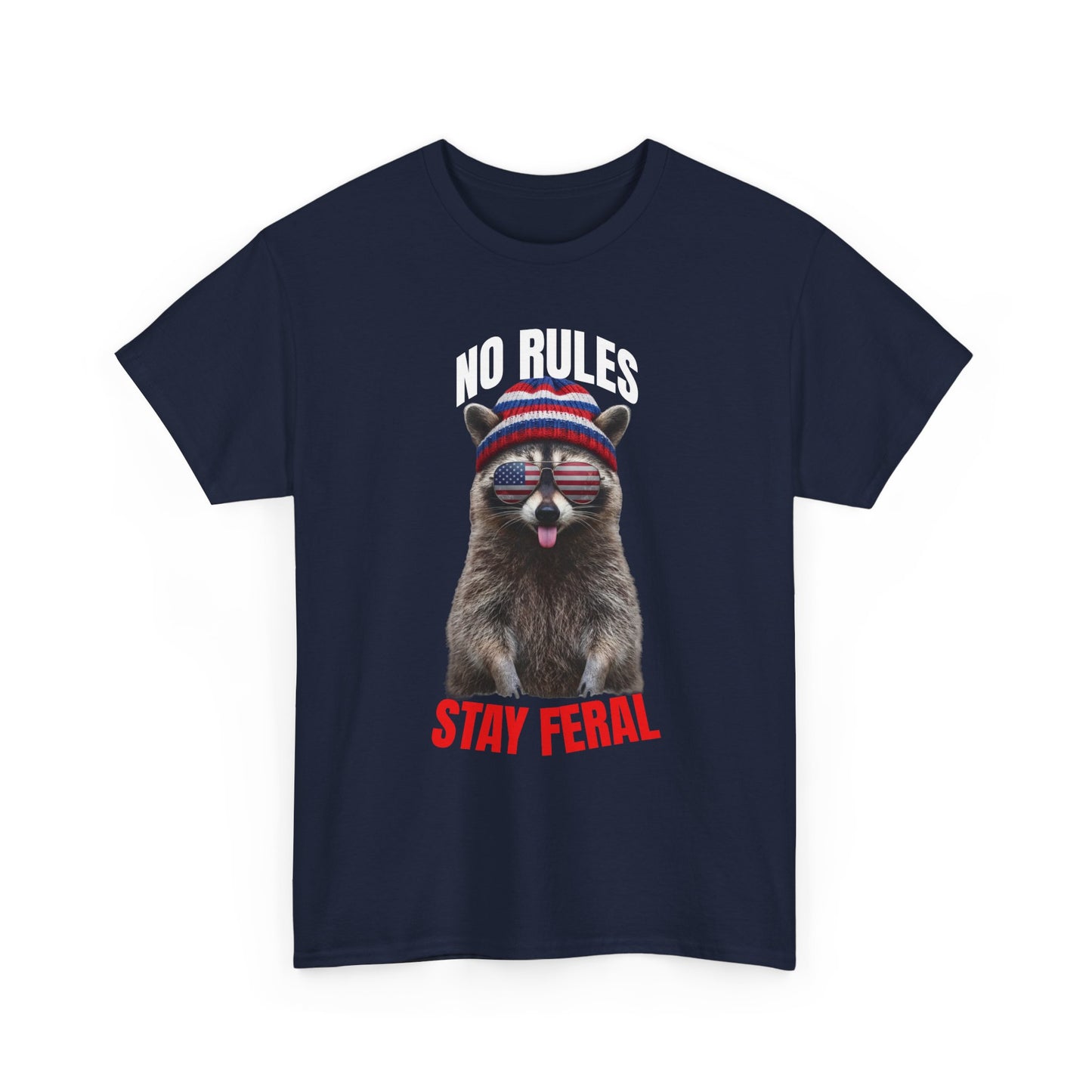 No Rules Stay Feral Raccoon T-Shirt – Funny Patriotic Animal Graphic Tee