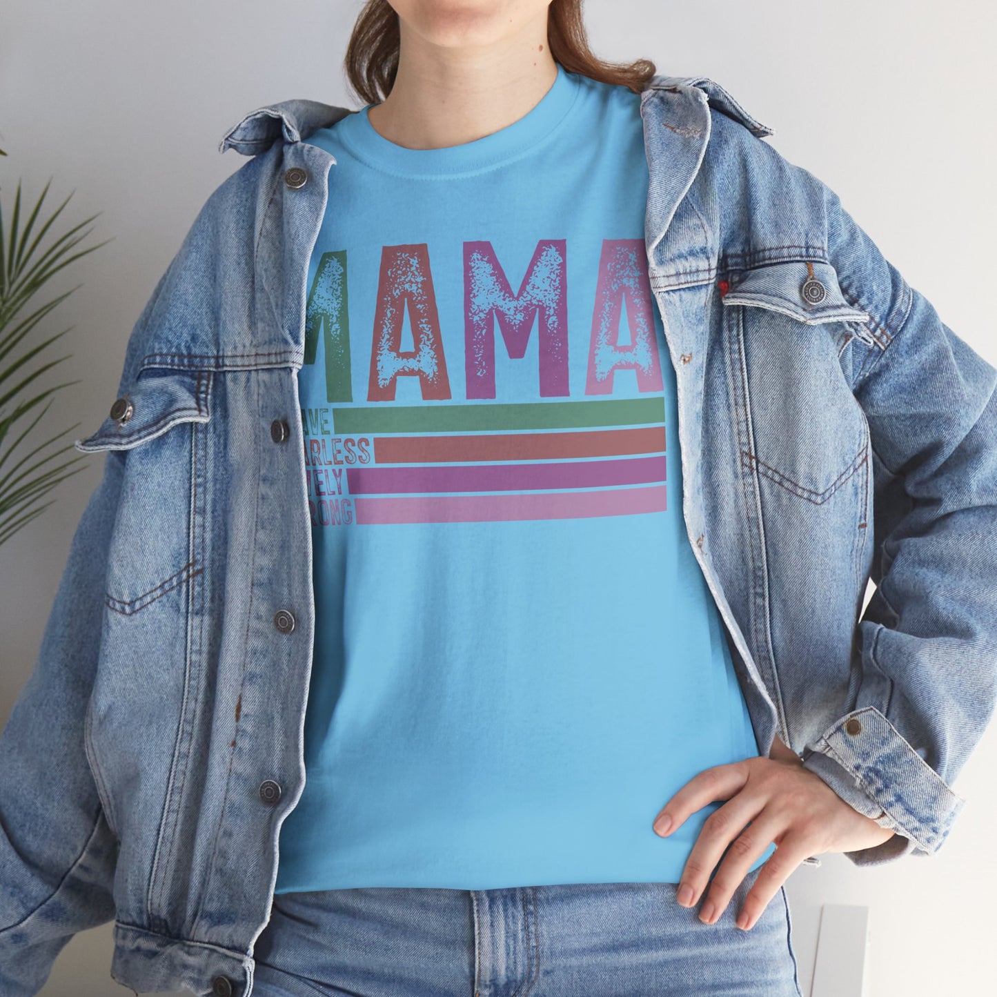 Inspirational Mama Tee - Brave, Fearless, Lovely, Strong Perfect for Mother's Day, Birthday. Asst. Colors & Sizes