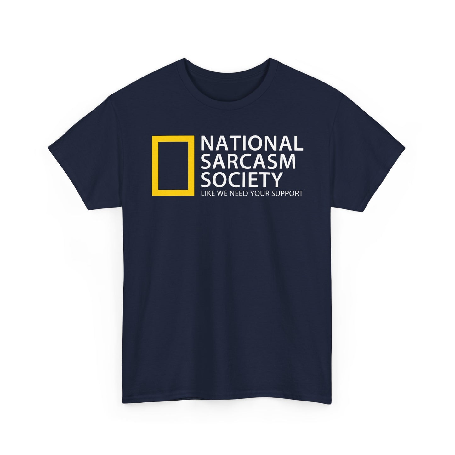 National Sarcasm Society tee | Funny Sarcastic Shirt, Humor