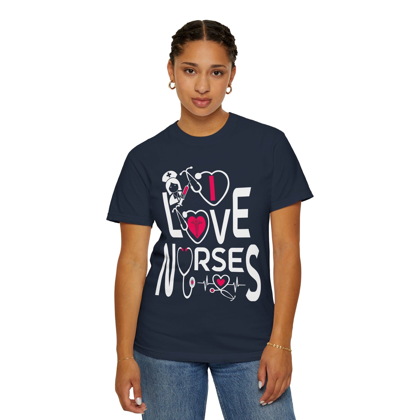 Comfort Colors "I Love Nurses "T-Shirt - Unisex Garment-Dyed Tee for Healthcare Heroes