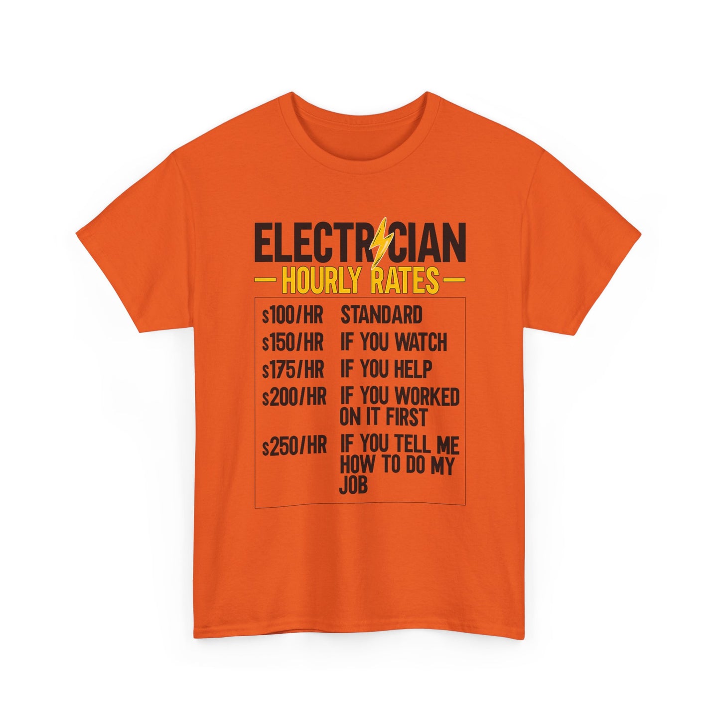 Electrician Hourly Rates T-Shirt | Funny Tradesman Tee