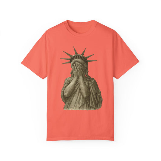 Lady Liberty Shocked Historian T-Shirt Parody Comfort Colors 1717