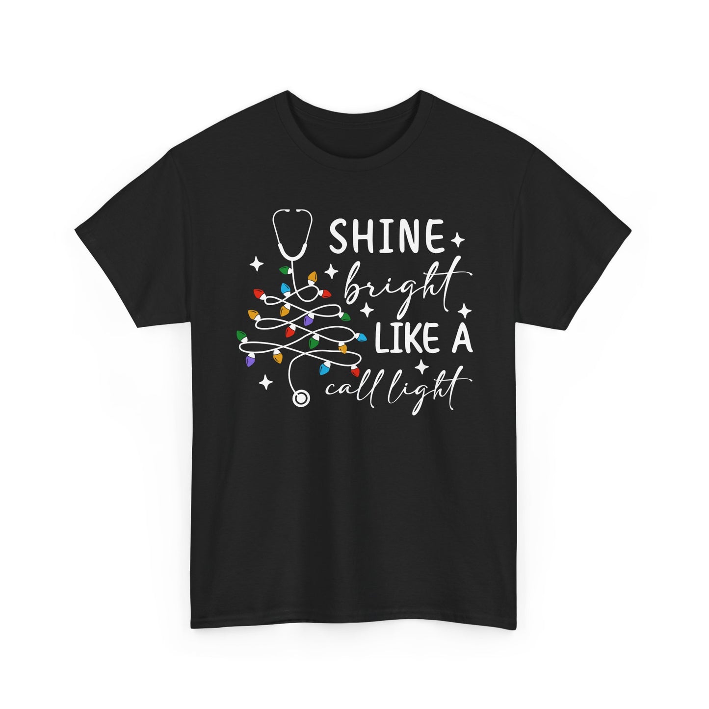 Shine Bright Like a Call Light™ | Nurse Christmas Shirt | Cute RN CNA Holiday Lights Tee | Healthcare Worker Christmas Gift