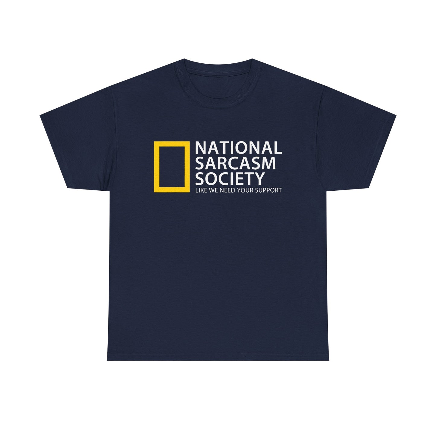 National Sarcasm Society tee | Funny Sarcastic Shirt, Humor