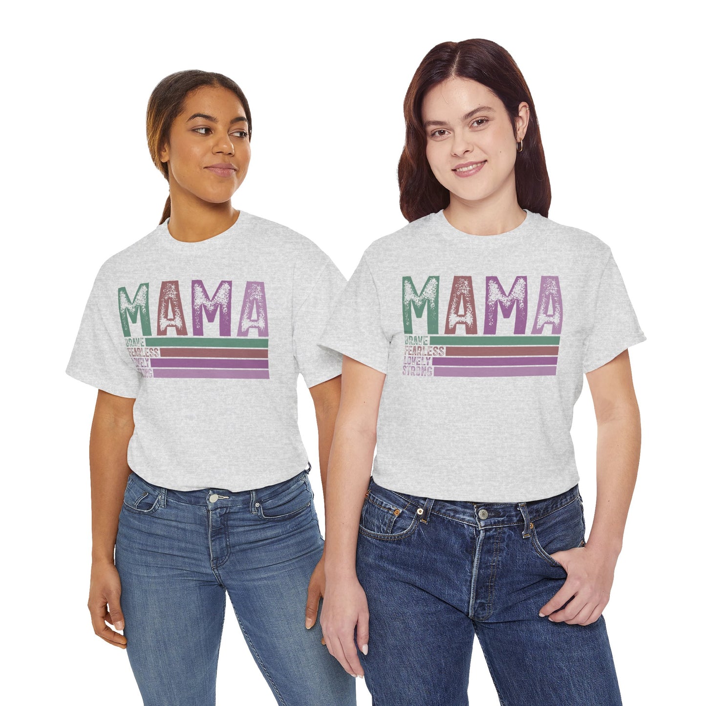 Inspirational Mama Tee - Brave, Fearless, Lovely, Strong Perfect for Mother's Day, Birthday. Asst. Colors & Sizes