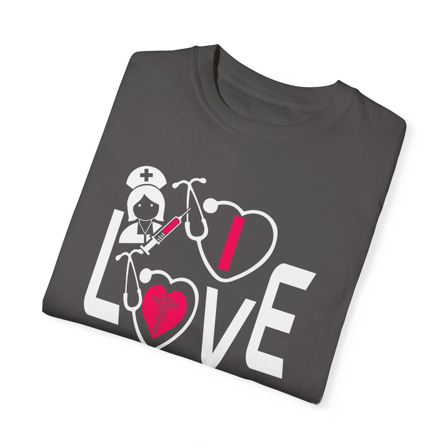 Comfort Colors "I Love Nurses "T-Shirt - Unisex Garment-Dyed Tee for Healthcare Heroes