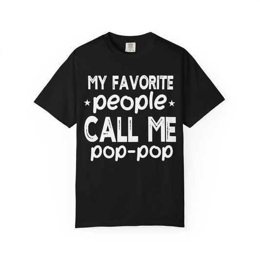 Comfort Colors Funny "Pop-Pop"  Garment-Dyed T-Shirt - Perfect for Grandparents Asst. Sizes & Colors