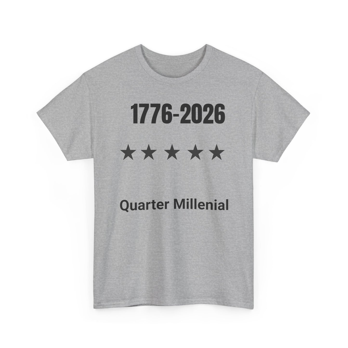 1776–2026 Quarter Millennial T-Shirt – America 250 Patriotic Tee