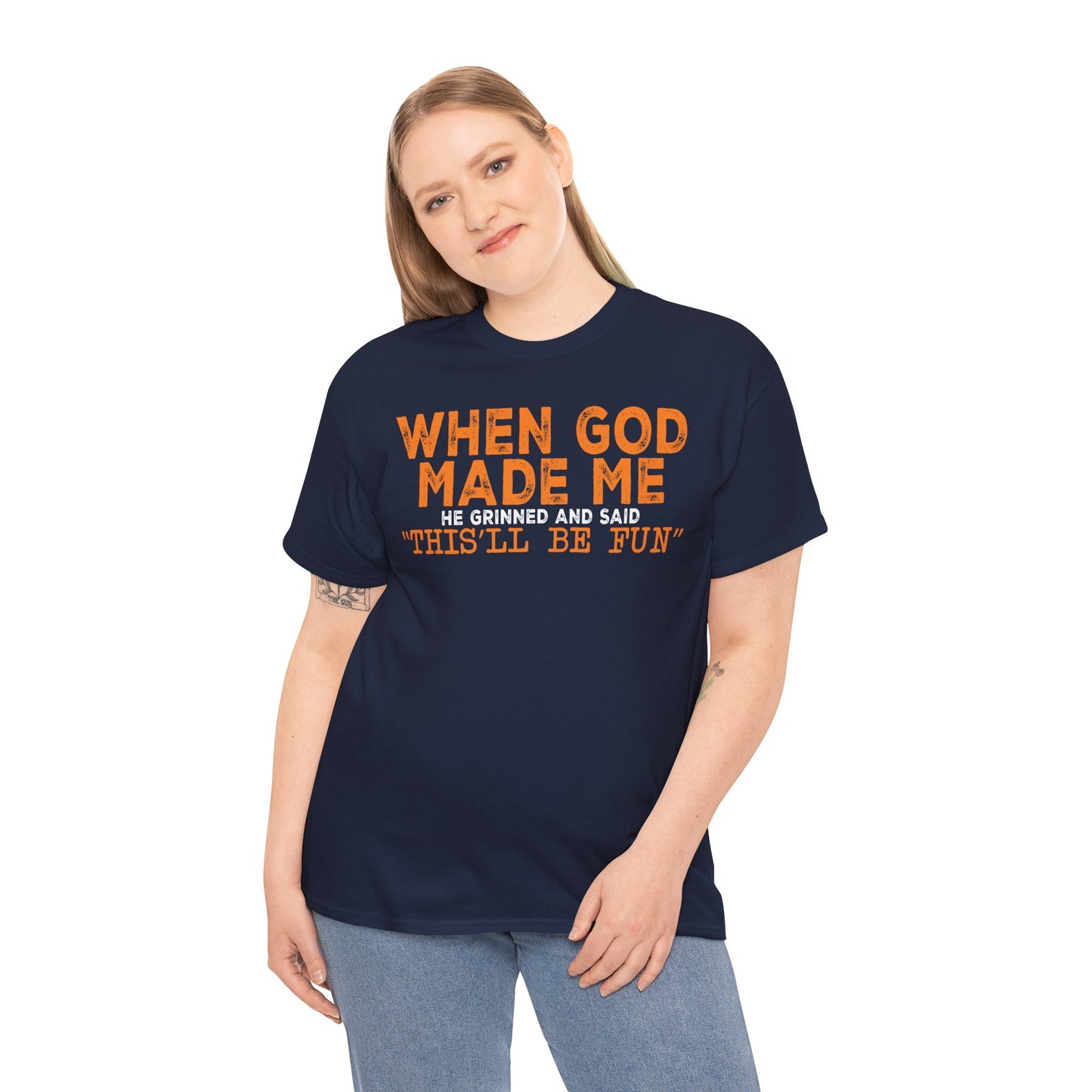 'When God Made Me He Grinned' Graphic Tee — Inspirational Religious Christian T-Shirt