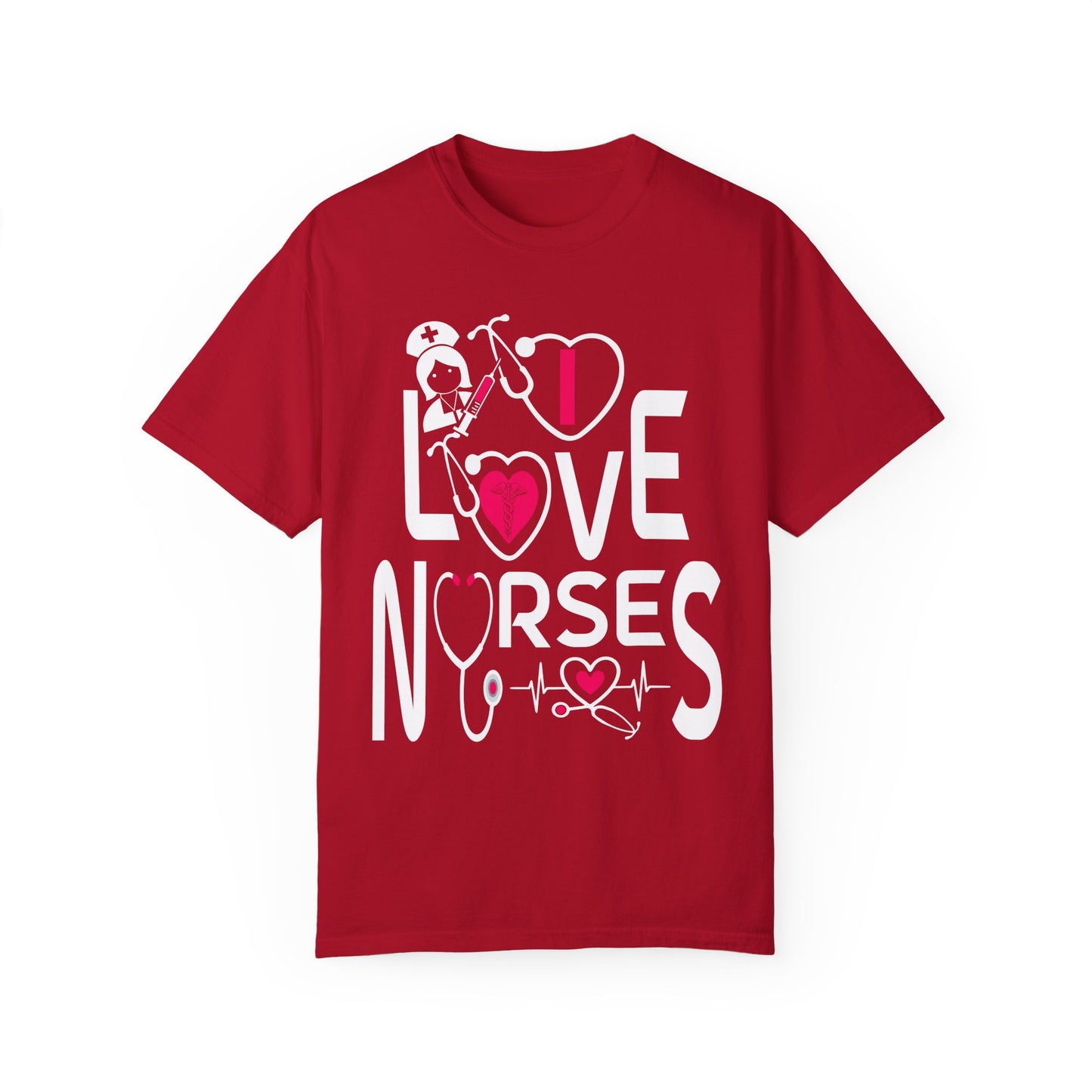 Comfort Colors "I Love Nurses "T-Shirt - Unisex Garment-Dyed Tee for Healthcare Heroes